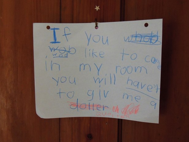 If you wod like to com in my room you will have't to giv me a dollar quarter