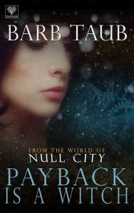 Payback is a Witch by Barb Taub