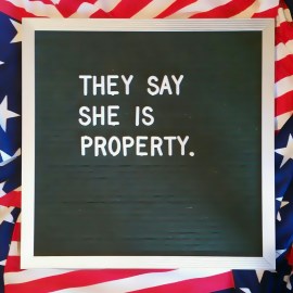 They say she is property.